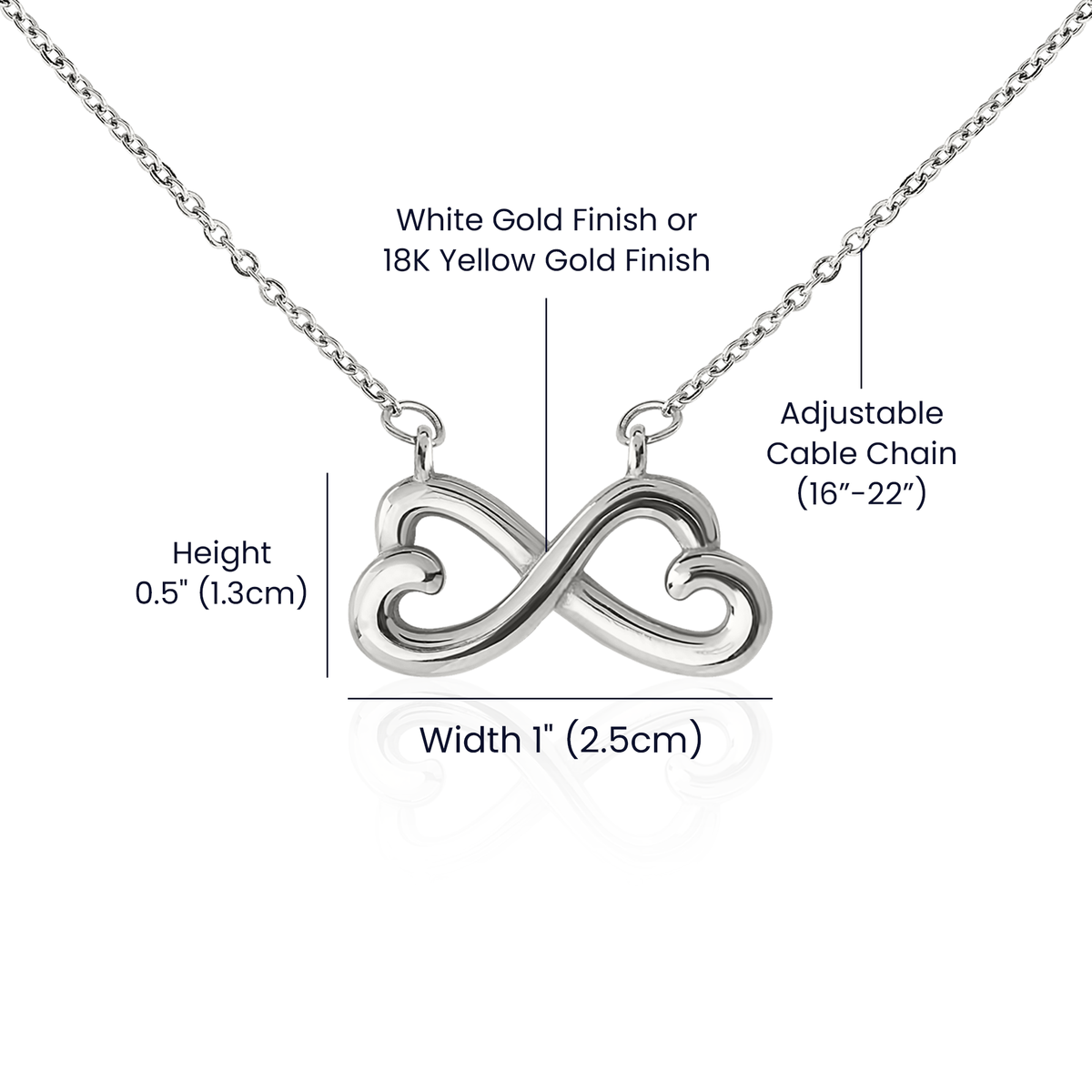 Celebrate your everlasting love and express your affection with our Endless Love Necklace that says "I'll love you till the end of time." Artisan-crafted in either a 14k white gold finish or an 18k yellow gold finish, this heart-shaped infinity symbol is hand-polished to showcase its magnificent shine.