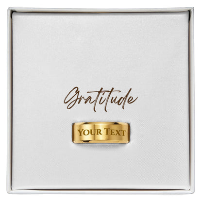 The Engraved Men's Ring lets you add a personal touch with a custom message engraved right onto the band — up to 25 characters of anything meaningful. A name, a date, a few words only the two of you understand. This is the kind of gift that gets worn every single day.