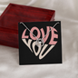Lucky In Love Necklace