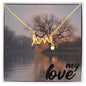 Scripted Love Necklace